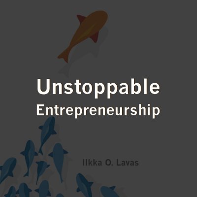Unstoppable Entrepreneurship – Book